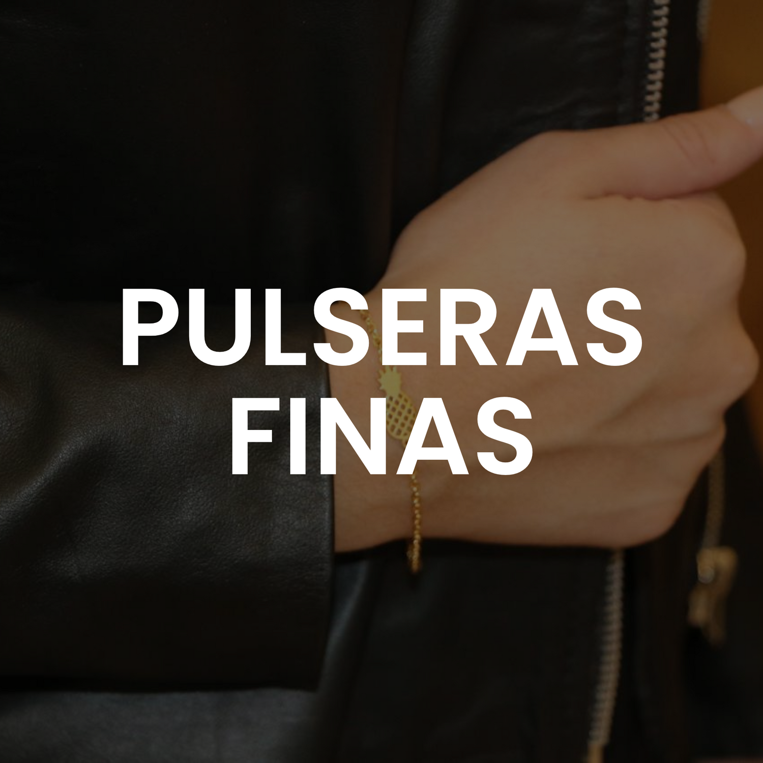 Pulseras Finas